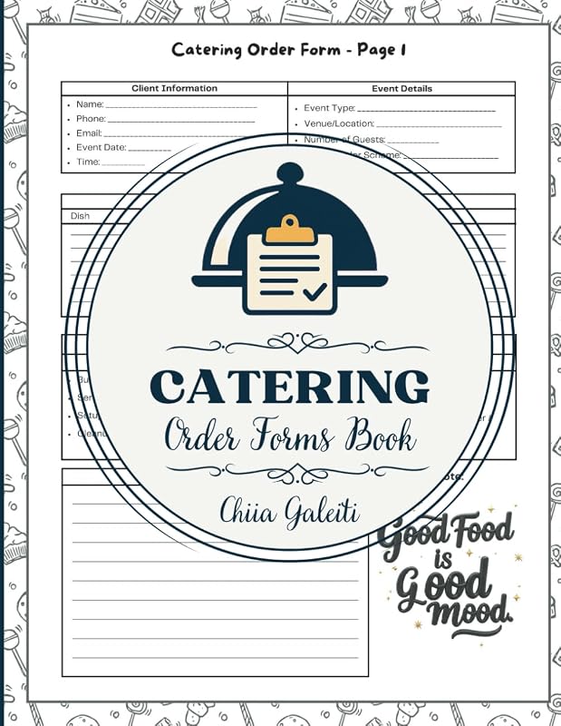 Catering Order Forms Book for Food Service, Event Details, Menus, Payments, 100 Sheets